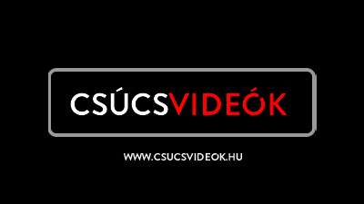 Csucsvideok : A legjobb porno és szex videók ingyen. Magyar pornó weboldal.